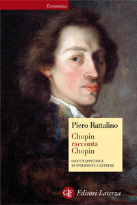 Piero Rattalino - Chopin racconta Chopin (2011)