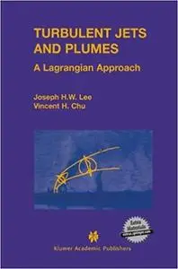 Turbulent Jets and Plumes: A Lagrangian Approach (Repost)