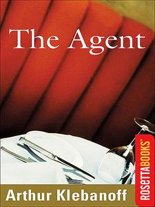 «The Agent» by Arthur Klebanoff