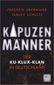 Kapuzenmänner: Der Ku-Klux-Klan in Deutschland (repost)