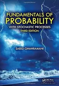 Fundamentals of Probability: with Stochastic Processes, Third Edition (Repost)