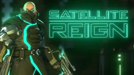 Satellite Reign (2015)