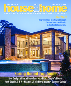 Houston House & Home - March 2016