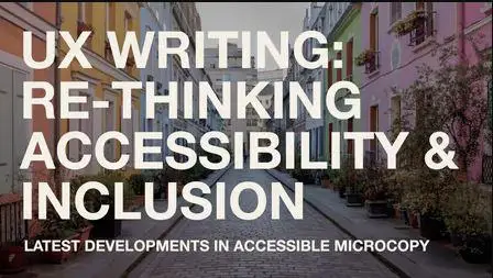 UX Writing: Re-Thinking Accessibility & Inclusion In Microcopy
