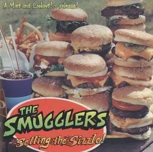 The Smugglers - Selling The Sizzle!