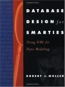 Database Design for Smarties: Using UML for Data Modeling