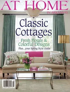 At Home in Arkansas Magazine April 2010 