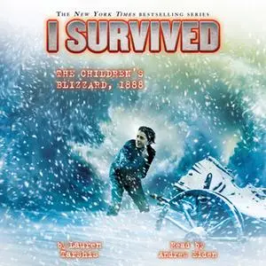 «I Survived the Children's Blizzard, 1888» by Lauren Tarshis