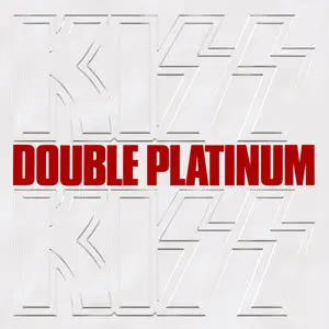KISS - Double Platinum - (1978) - (Casablanca NBLP-7100) - Vinyl - {First US Double LP Pressing} 24-Bit/96kHz + 16-Bit/44kHz