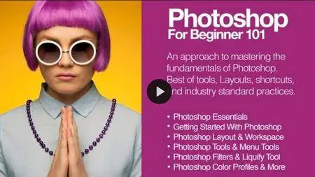Photoshop For Beginners 101