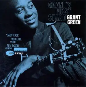 Grant Green - Grant's First Stand (1961) [Reissue 2009]