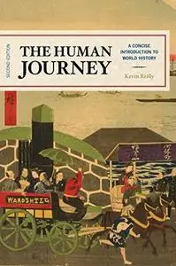 The Human Journey: A Concise Introduction to World History