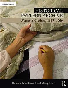 Historical Pattern Archive: Women’s Clothing 1837-1969 (Repost)