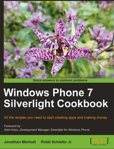 Windows Phone 7 Silverlight Cookbook [Repost]