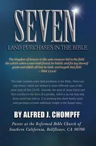 «Seven Land Purchases in the Bible» by Alfred Chompff