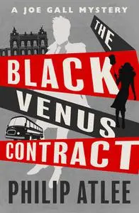 «The Black Venus Contract» by Philip Atlee