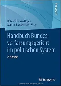 Handbuch Bundesverfassungsgericht im politischen System, Auflage: 2