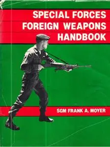 Special Forces Foreign Weapons Handbook