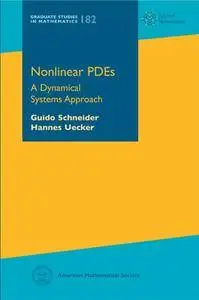 Nonlinear PDEs : A Dynamical Systems Approach