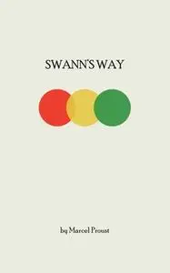 «Swann's Way» by Marcel Proust