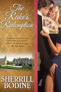«The Rake's Redemption» by Sherrill Bodine