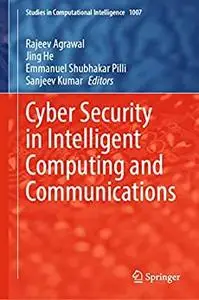 Cyber Security in Intelligent Computing and Communications