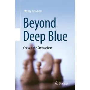 Beyond Deep Blue: Chess in the Stratosphere