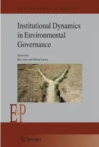 Institutional Dynamics in Environmental Governance [Repost]