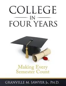 «College in Four Years» by Granville M. Sawyer