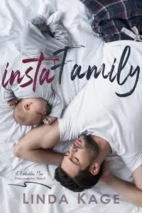 «Insta-family» by Linda Kage