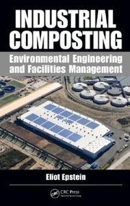 Industrial Composting: Environmental Engineering and Facilities Management [Repost]