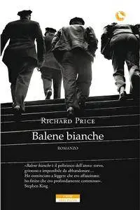 Richard Price - Balene bianche