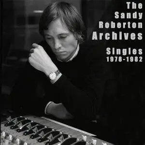 VA - The Sandy Roberton Archives: Singles 1978 - 1982 (2022) [Official Digital Download]