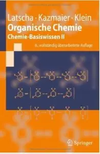Organische Chemie: Chemie-Basiswissen II (Auflage: 6) [Repost]