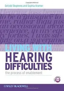 Living with Hearing Difficulties: The process of enablement