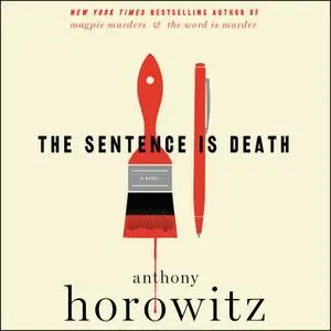 «The Sentence is Death» by Anthony Horowitz