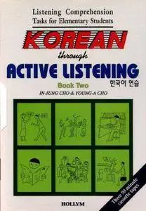 Korean Through Active Listening: Book 2