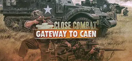 Close Combat: Gateway to Caen (2014)