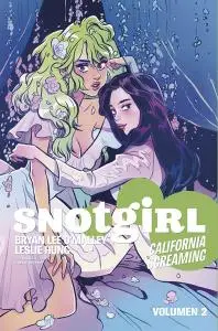 Snotgirl Tomo 2 - California screaming