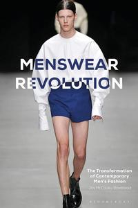 Menswear Revolution: The Transformation of Contemporary Men’s Fashion