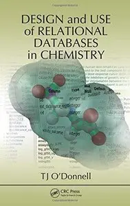 Design and Use of Relational Databases in Chemistry (Repost)