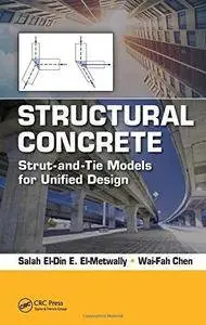 Structural Concrete: Strut-and-Tie Models for Unified Design