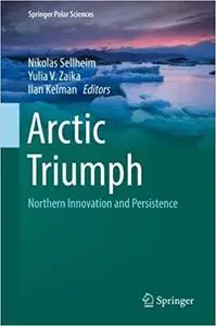Arctic Triumph: Northern Innovation and Persistence