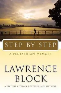  Step by Step: A Pedestrian Memoir 