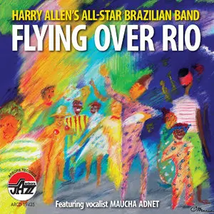 Harry Allen's All-Star Brazilian Band - Flying over Rio (2014)