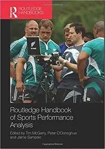 Routledge Handbook of Sports Performance Analysis (Routledge International Handbooks)