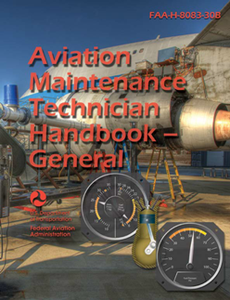 Aviation Maintenance Technician Handbook – General (FAA-H-8083-30B)