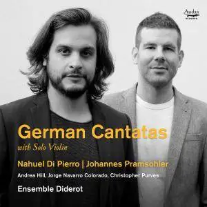 Johannes Pramsohler, Nahuel Di Pierro - German Cantatas with Solo Violin (2018) [Official Digital Download 24/96]