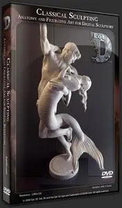 Eat3D: Classical Sculpting - Anatomy and Figurative Art for Digital Sculptors