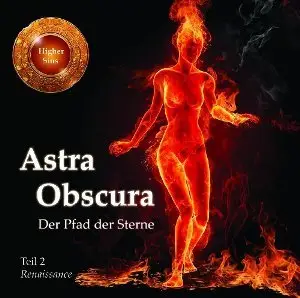 Astra Obscura - Der Pfad Der Sterne - Teil 2 - Renaissance